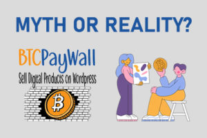BTCPaywall Myth or Reality