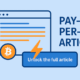 Why Pay-Per-Article Is a Gamechanger for Content Creators